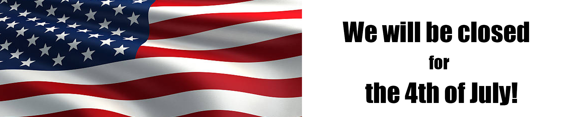 Closed 4th Of July
